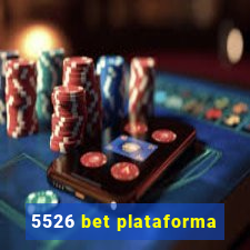 5526 bet plataforma